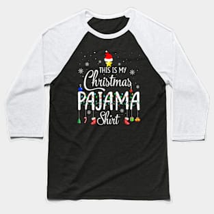 This Is My Christmas Pajama Xmas Lights Funny Holiday Baseball T-Shirt